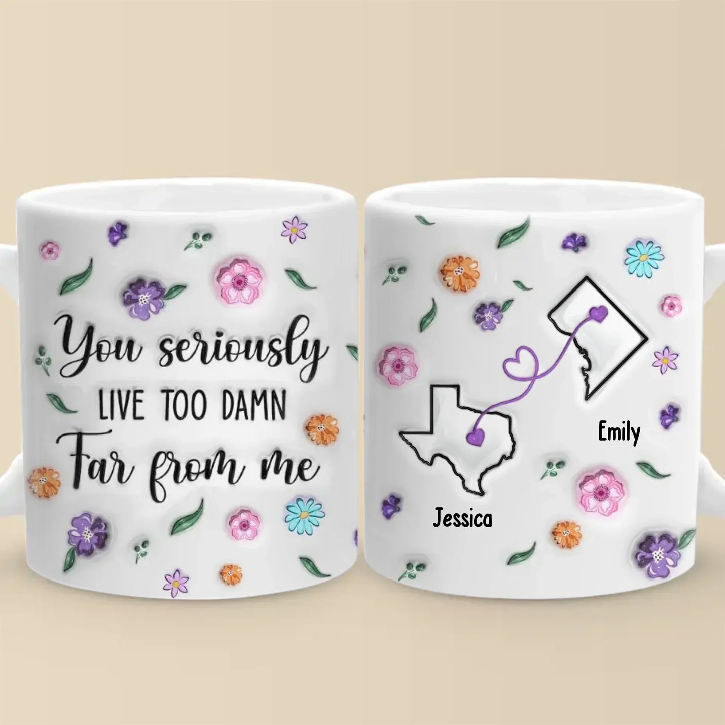 Long Distance You're Too Far, But Forever Close - Bestie Personalized Custom 3D Inflated Effect Printed Mug - Gift For Best Friends, BFF, Sisters