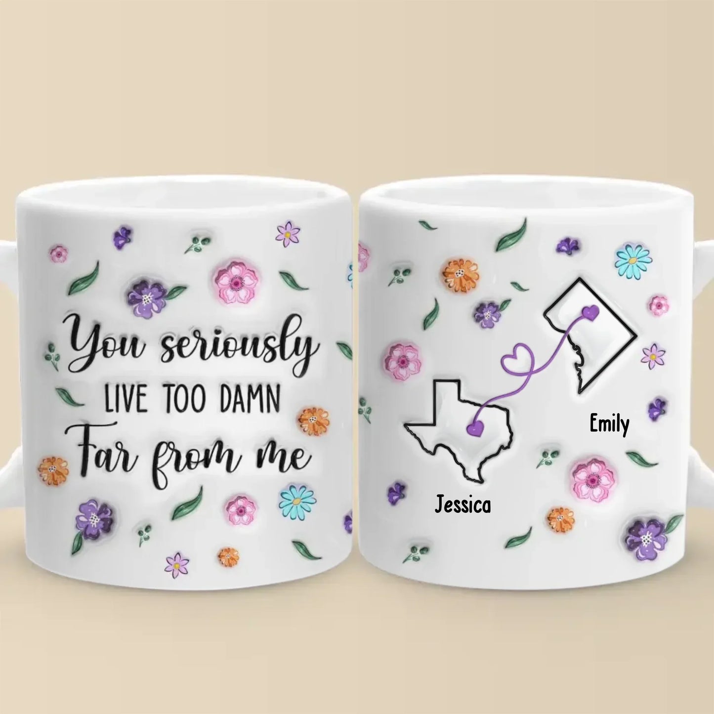 Long Distance You're Too Far, But Forever Close - Bestie Personalized Custom 3D Inflated Effect Printed Mug - Gift For Best Friends, BFF, Sisters