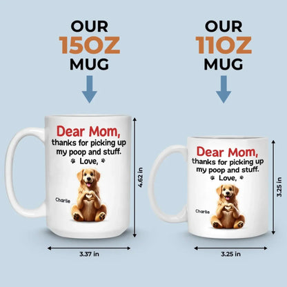 Mom, You Make My Tail Wag With Love - Dog Personalized Custom Mug - Mother's Day, Gift For Pet Owners, Pet Lovers