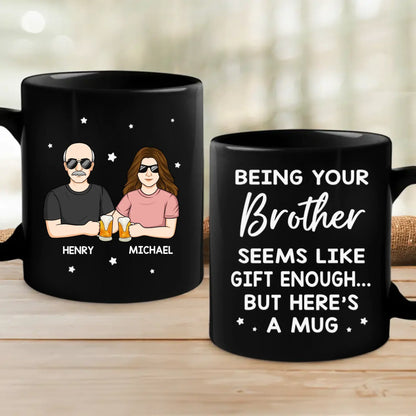 There's No Buddy Like A Brother - Family Personalized Custom Black Mug - Gift For Family Members