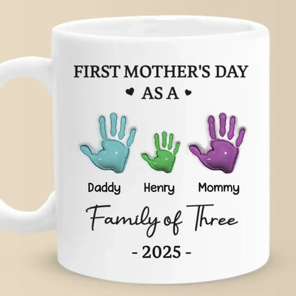 Our First Mother's Day - Family Personalized Custom 3D Inflated Effect Printed Mug - Mother's Day, Baby Shower Gift, Gift For First Mom