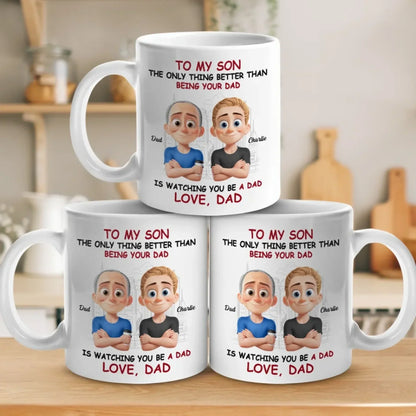 My Proudest Moments Now Are Seeing You As A Dad - Family Personalized Custom Mug - Father's Day, Gift For Son