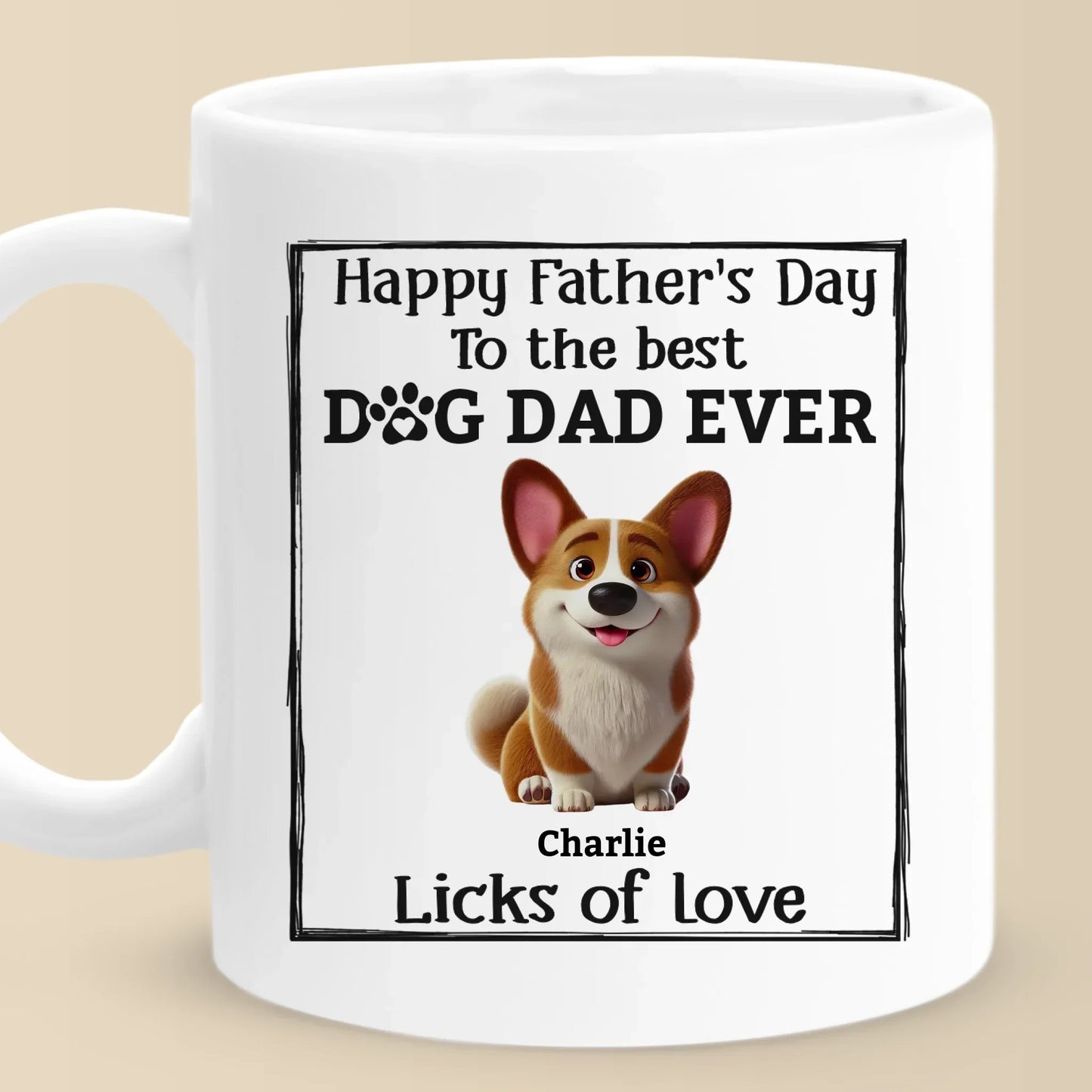 Happy Father's Day To The Best Dog Dad Ever - Dog Personalized Custom Mug - Father's Day, Gift For Pet Owners, Pet Lovers