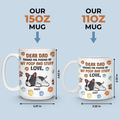 You Clean, I Reign - Dog Personalized Custom 3D Inflated Effect Printed Mug - Father's Day, Gift For Dad, Pet Owners, Pet Lovers