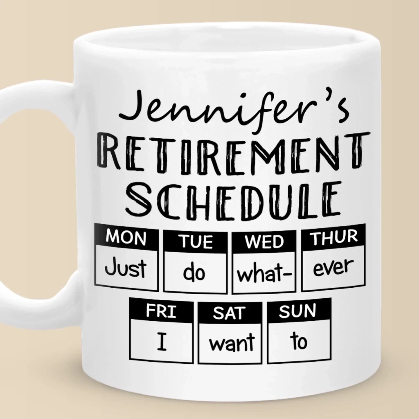 Retirement Schedule - Coworker Personalized Custom Mug - Appreciation, Retirement Gift For Coworkers, Work Friends, Colleagues