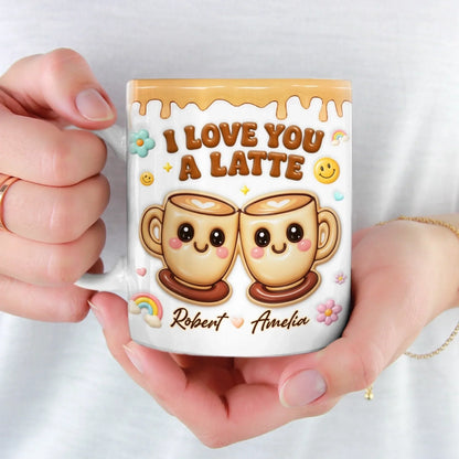 Custom 3D Inflated Effect Printed Mug - Personalized Anniversary Wedding Gifts For Husband And Wife, Him And Her - I Love You A Latte