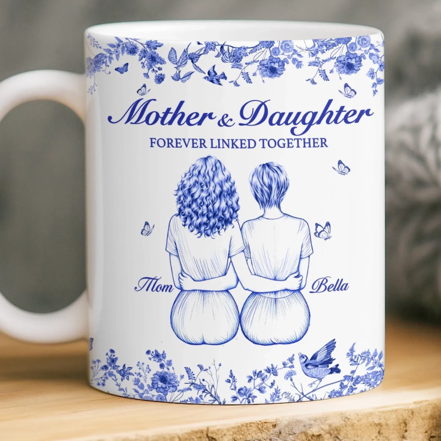 Custom Mug - Personalized Birthday Gifts For Mom, Grandma - Mother And Daughter Forever