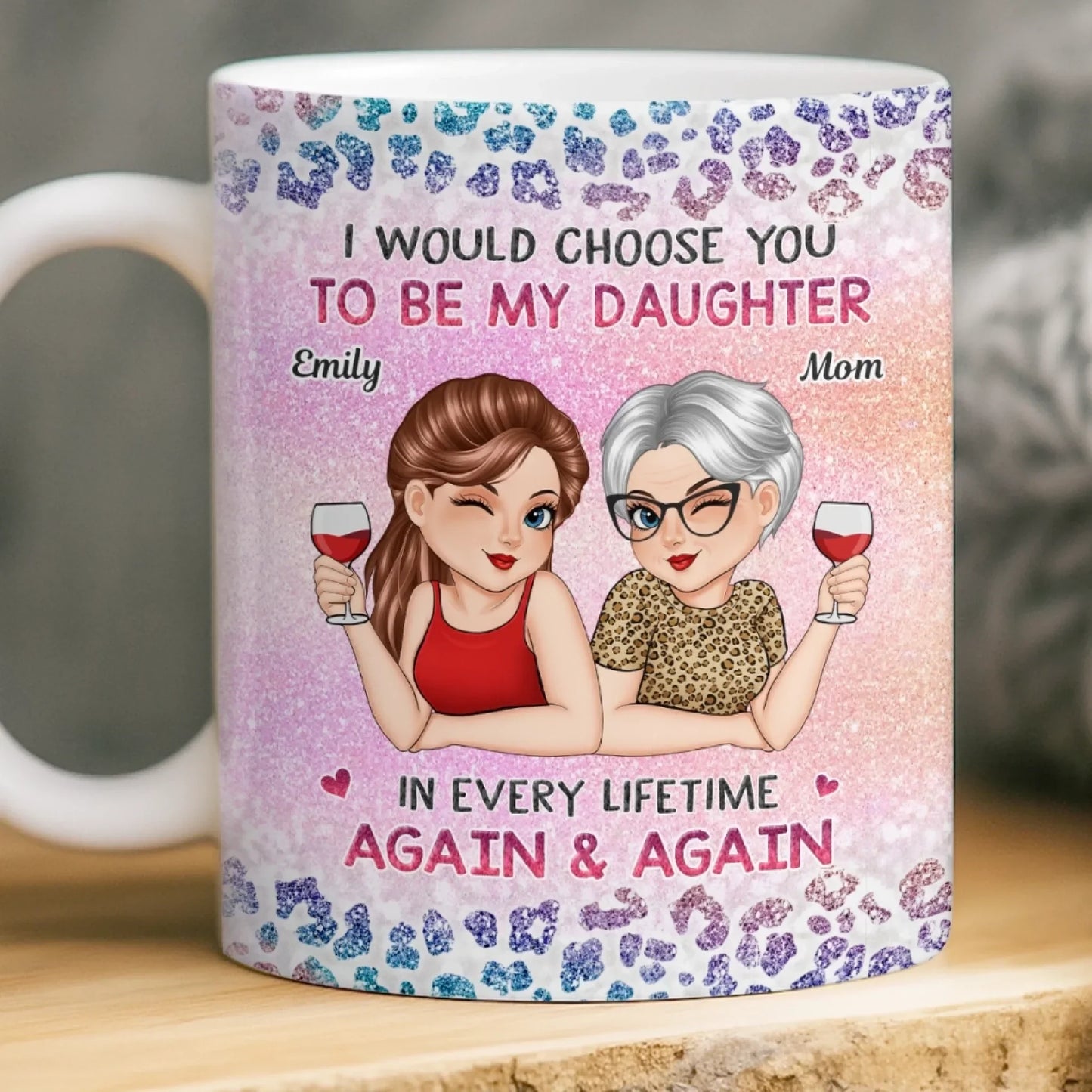 Custom Mug - Personalized Birthday Gifts For Mom, Daughter - Always My Daughter, Always Chosen
