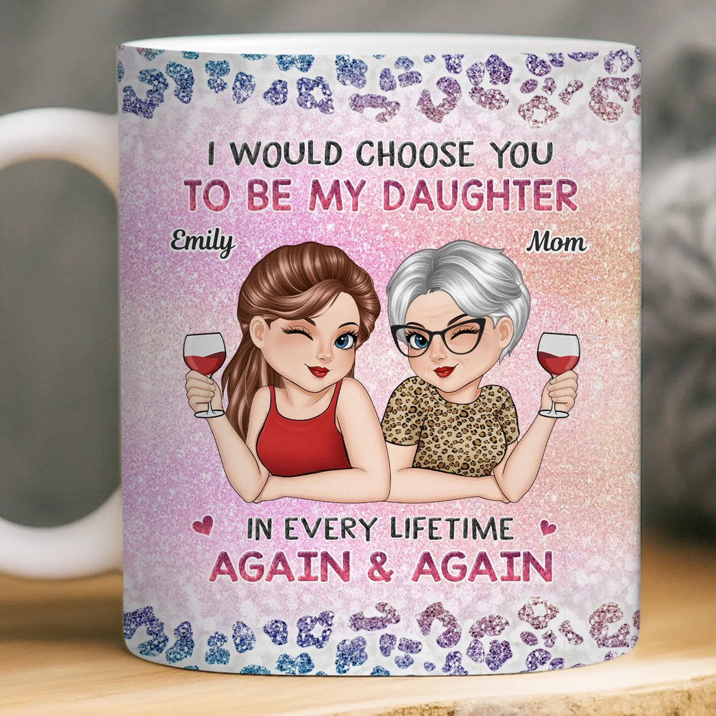 Custom Mug - Personalized Birthday Gifts For Mom, Daughter - Always My Daughter, Always Chosen