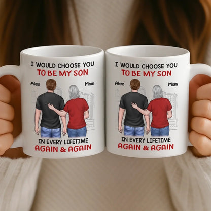 Custom Mug - Personalized Birthday Gifts For Mom, Son - You'll Always Be My Boy