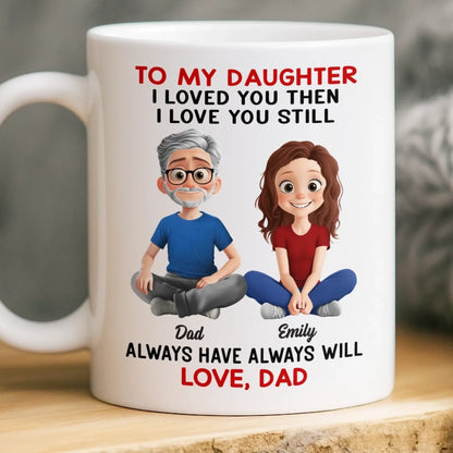 Custom Mug - Personalized Birthday Gifts For Mom, Dad, Daughter, Son - Forever Daddy's Girl