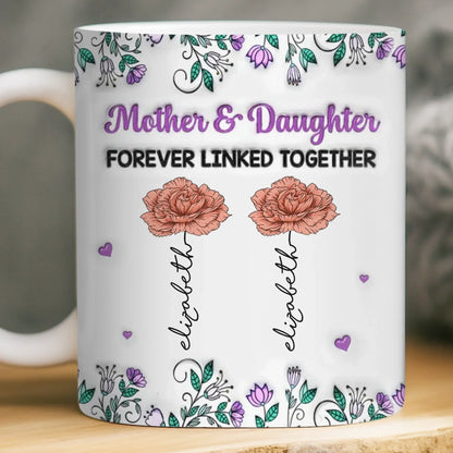 Custom Mug - Personalized Birthday Gifts For Mom, Daughter - Forever Linked As Family