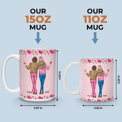 Custom Mug - Personalized Best Friend Birthday Gifts For Women, Besties, Sisters, BFF - Always Better Together