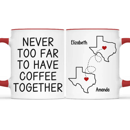 Custom Long Distance Mug - Personalized Best Friend Christmas Birthday Gifts For Women, Besties, Sisters, BFF - Cherishing Moments With Besties This Holiday