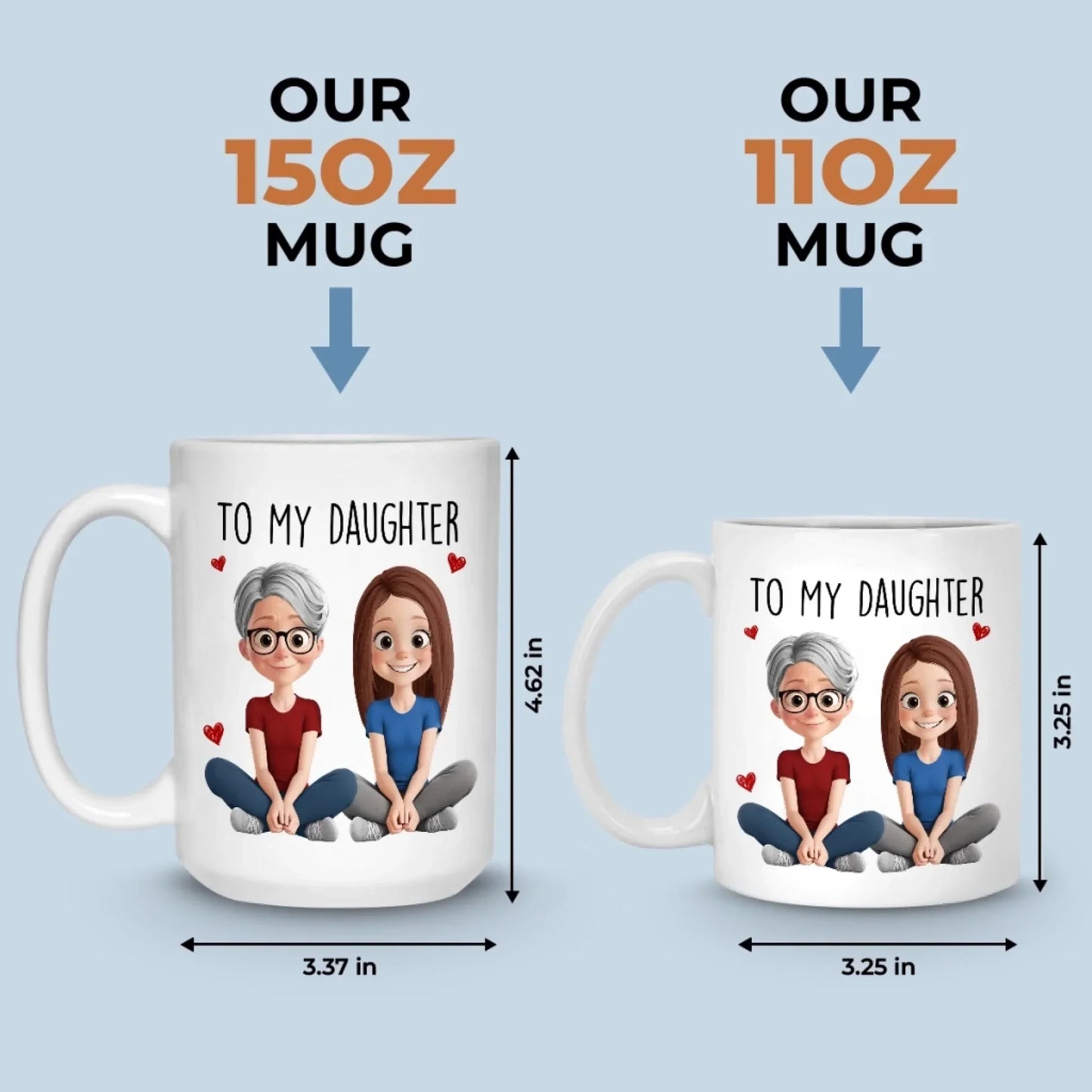 Custom Mug - Personalized Birthday Gifts For Mom, Dad, Son, Daughter - Proud Of You Every Day