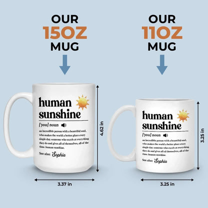 Custom Mug - Personalized Birthday Gifts For Coworker, Work Bestie - Human Sunshine