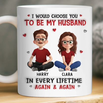 Custom Mug - Personalized Anniversary Wedding Gifts For Husband And Wife, Him And Her - Choosing You Never Gets Old