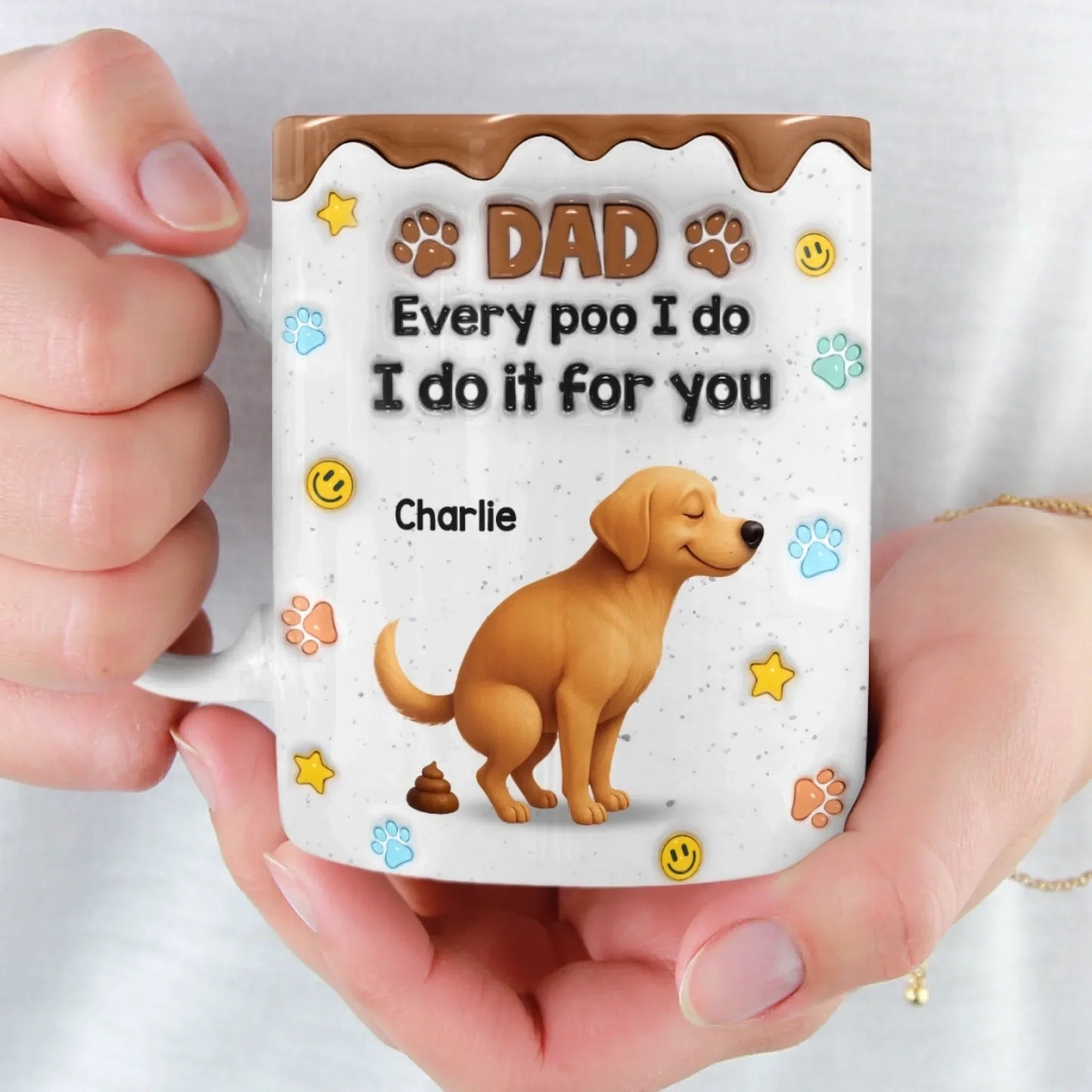 Custom 3D Inflated Effect Printed Mug - Personalized Christmas Birthday Gifts For Dog Lovers, Dog Dad And Mom - Sorry Dad, It's A Poop Day