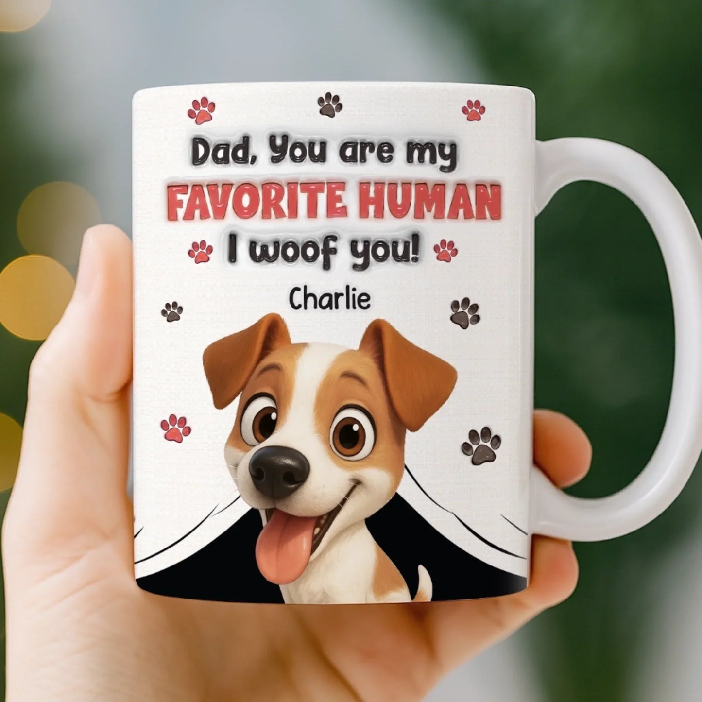 Custom Mug - Personalized Birthday Gifts For Dog Lovers, Dog Dad And Mom - Fur Baby's Favorite Human