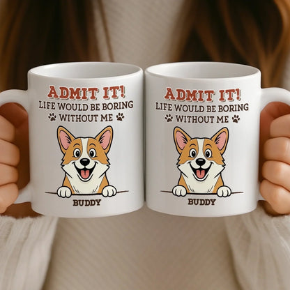 Custom Mug - Personalized Birthday Gifts For Dog Lovers, Dog Dad And Mom - Instant Mood Booster
