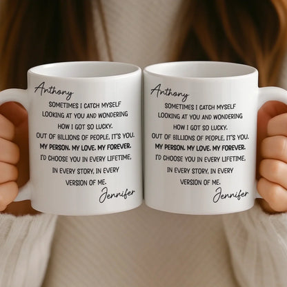 Custom Mug - Personalized Anniversary Wedding Gifts For Husband And Wife, Him And Her - Chosen Every Single Day