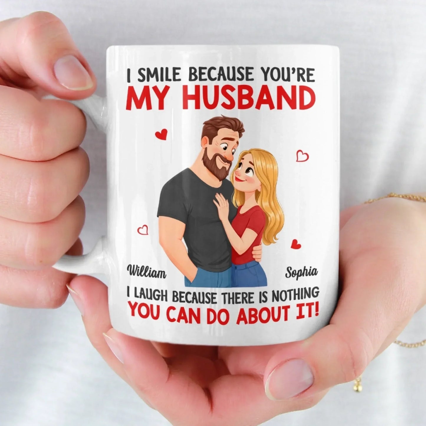 Custom Mug - Personalized Anniversary Wedding Gifts For Husband And Wife, Him And Her - Married You, Smiling Daily