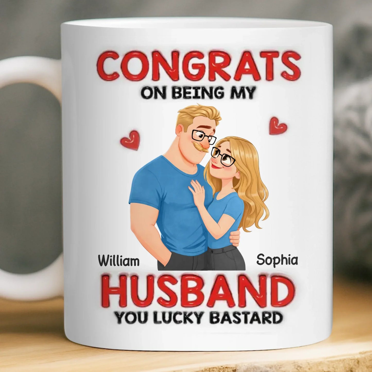 Custom 3D Inflated Effect Printed Mug - Personalized Anniversary Wedding Gifts For Husband And Wife, Him And Her - You're Welcome, Handsome