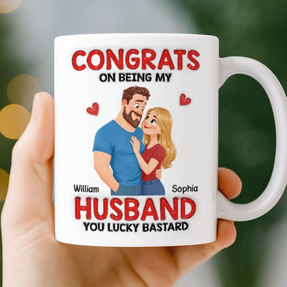 Custom 3D Inflated Effect Printed Mug - Personalized Anniversary Wedding Gifts For Husband And Wife, Him And Her - You're Welcome, Handsome