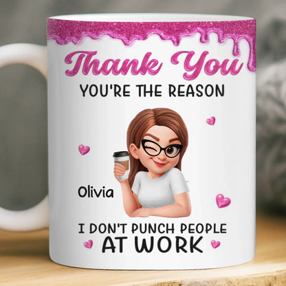 Custom 3D Inflated Effect Printed Mug - Personalized Retirement Gifts For Women, Besties, Sisters, BFF - You're My Work Therapy