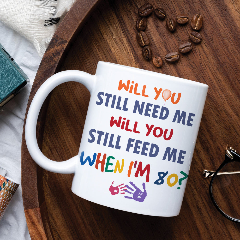 Will You Still Need Me, Personalized Film Couple Mug