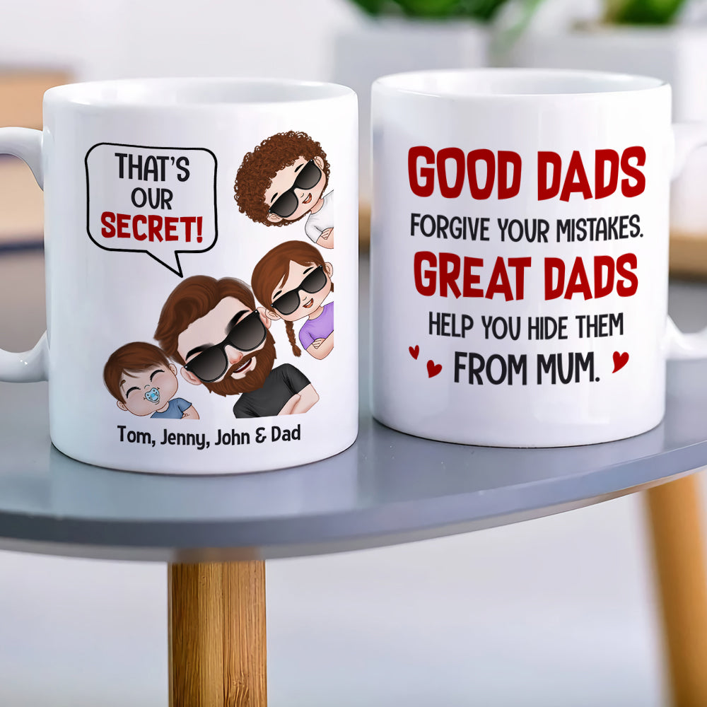 Dad That's Our Secret! Personalized Coffee Mug