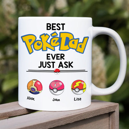 Best Dad Ever Just Ask Personalized Mug, Gift For Dad-4OHHN010623