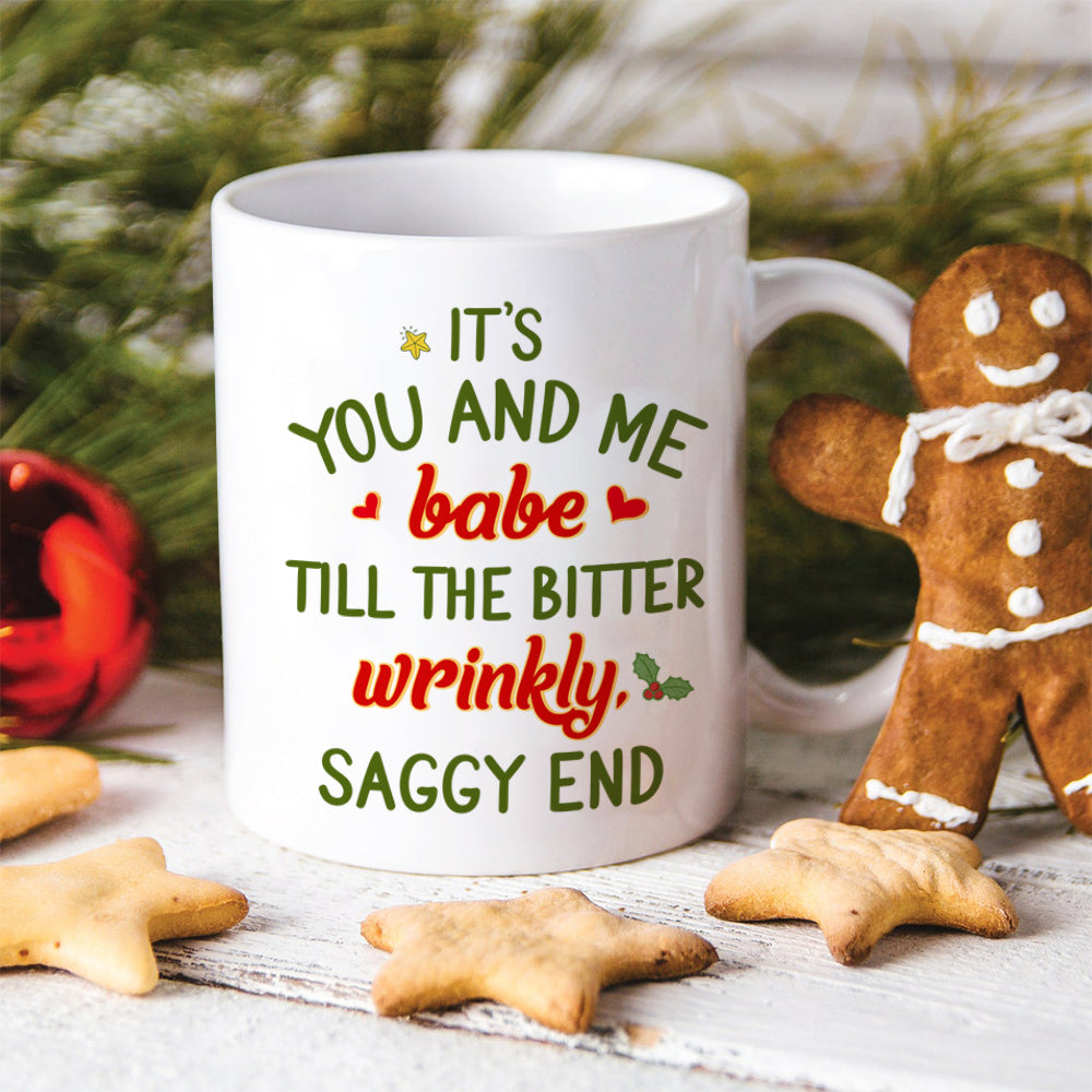 It's You And Me Babe, Couple Gift, Personalized Mug, Funny Old Couple Mug, Christmas Gift