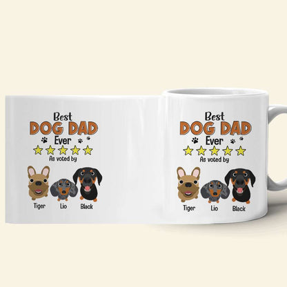 Best Dad Ever As Voted By His Dogs Personalized Coffee Mug DR-WHM-02QHTN080523TM