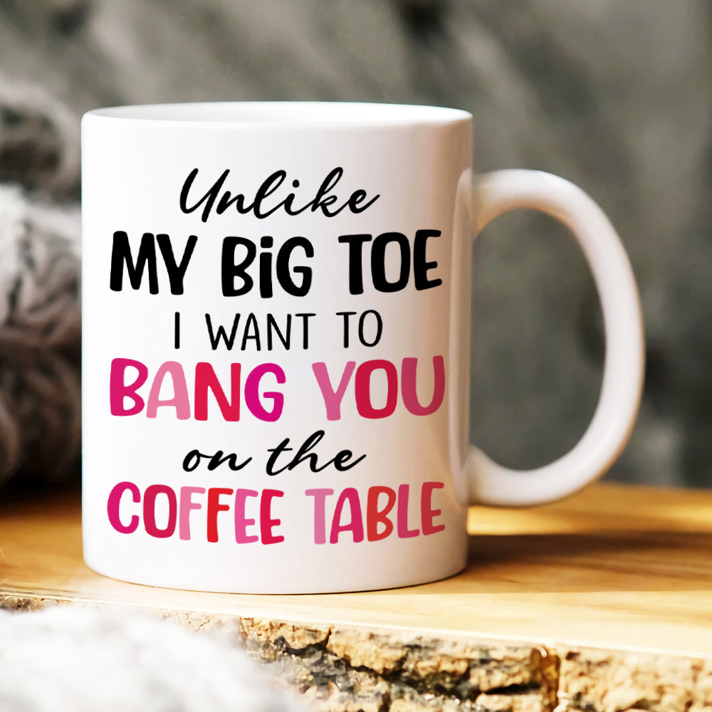 Personalized Couple Mug, I Want Bang You On The Coffee Table