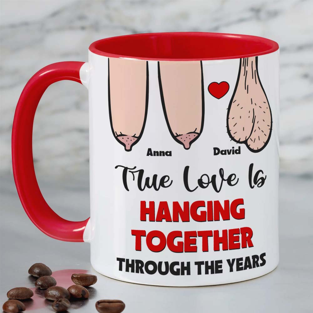 True Love Is Hanging Together Though The Years, Personalized Edge To Edge Mug, Wine Tumbler, Accent Mug