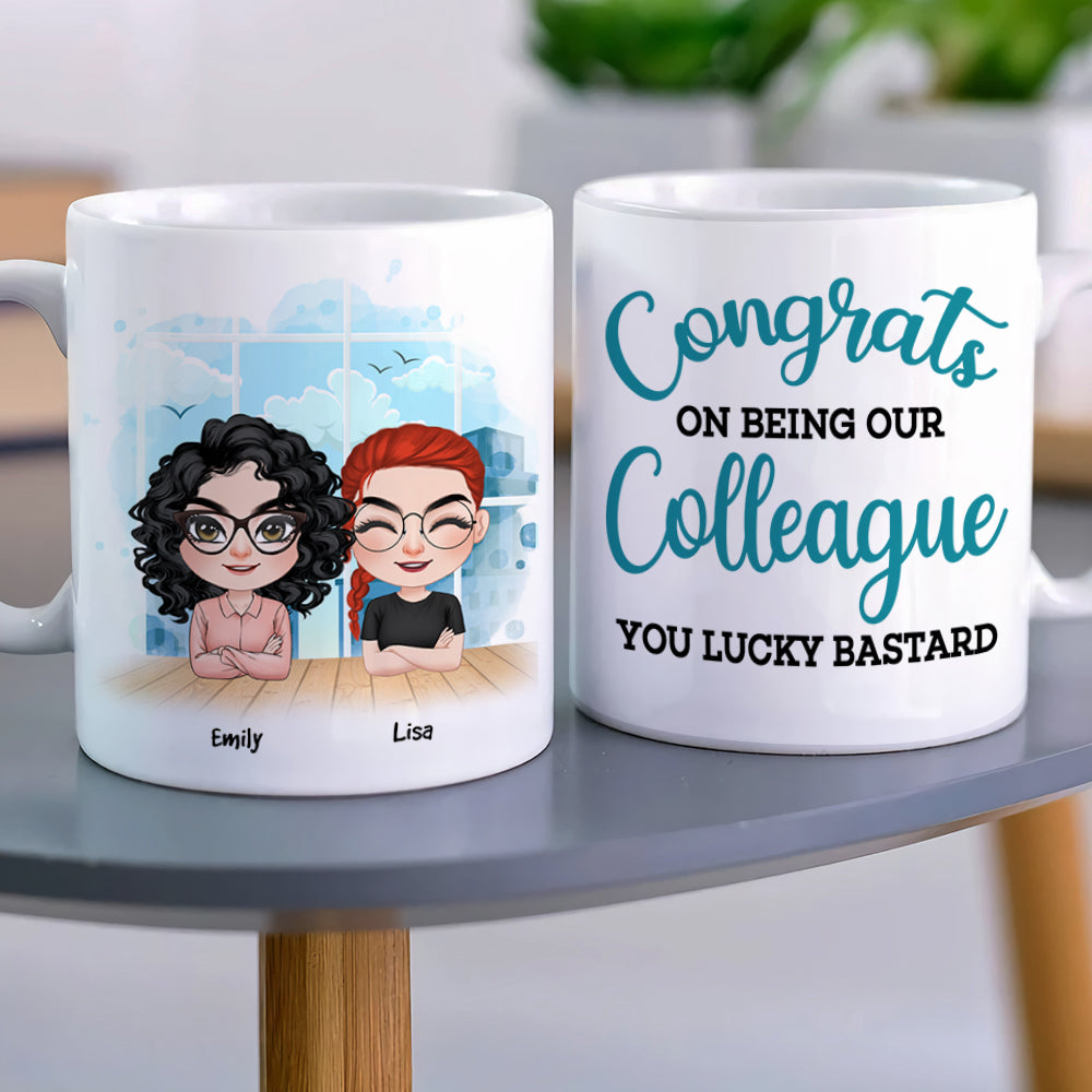 Congrats On Being Our Colleague, Personalized Coworker Mug 04NAHN160623HH