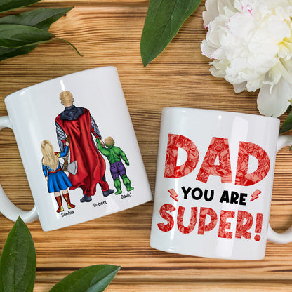 Dad You Are Super Personalized Coffee Mug DR-WHM-06dnqn180523tm