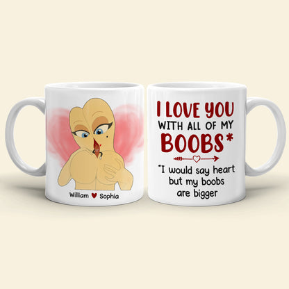 I Love You With All My Boobs Personalized Mug, Funny Couple Gift