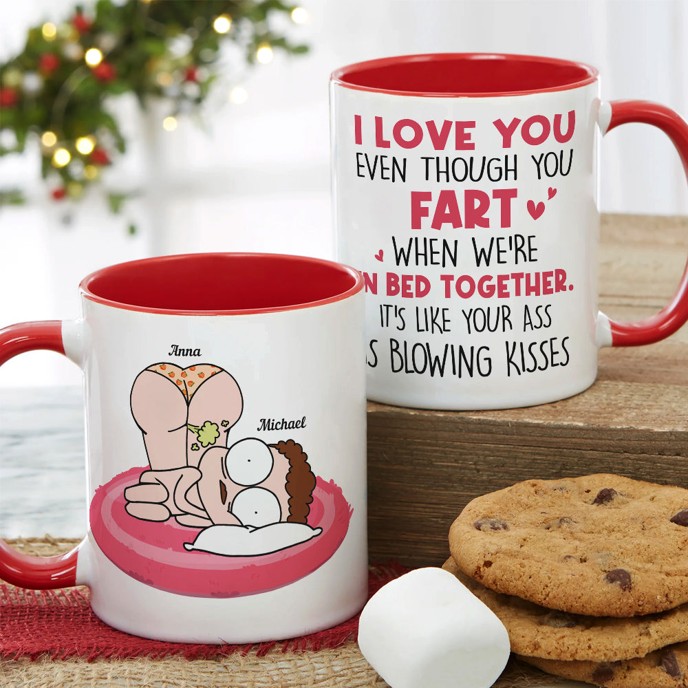 I Love You Even Though You Fart When We're In Bed Together Personalize Couple