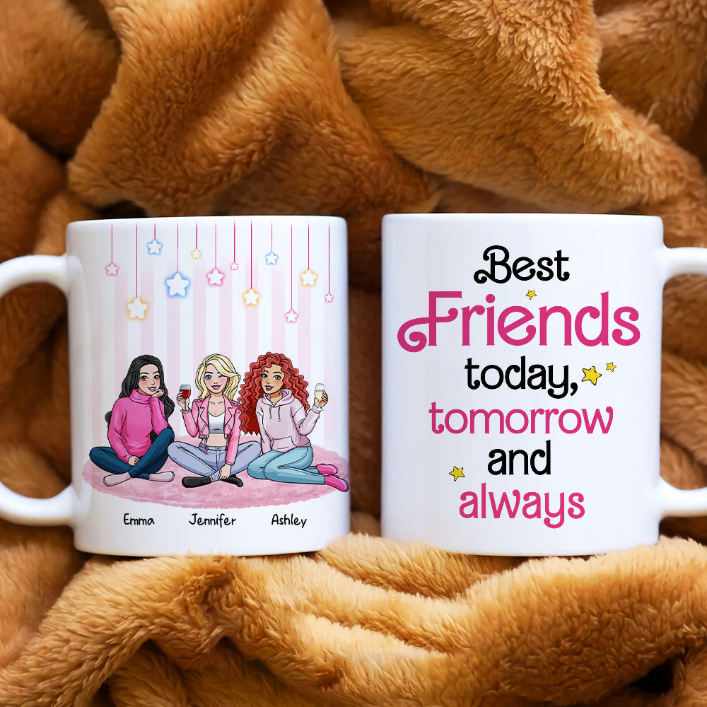Best Friends Today, Tomorrow and Always 01tohn051223hh Personalized Coffee Mug