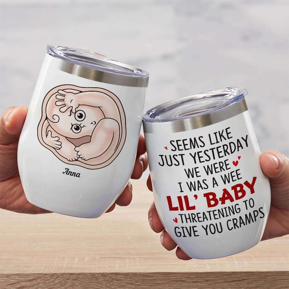 I Was Wee Lil' Baby, Baby Mom Personalized Coffee Mug Accent Mug Wine Tumbler, Gift For Mom