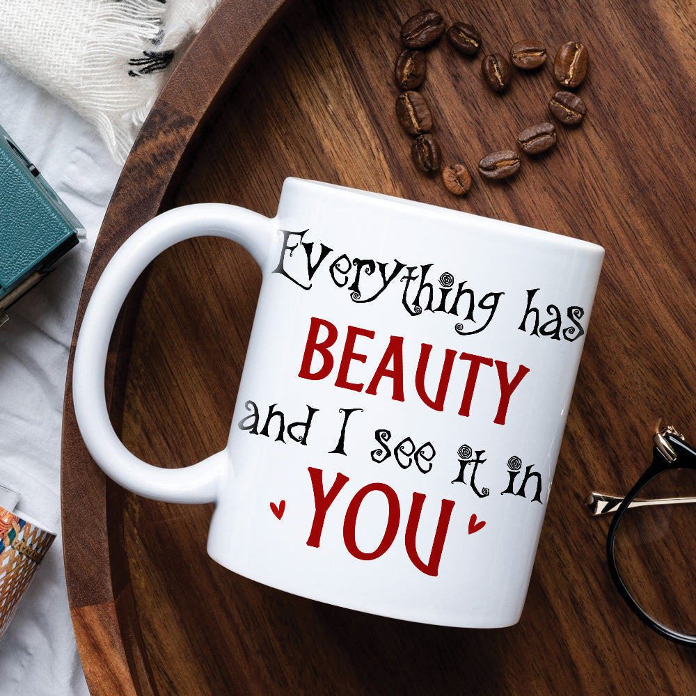 Everything Has Beauty And I See It In You, Personalized Horror Couple Mug