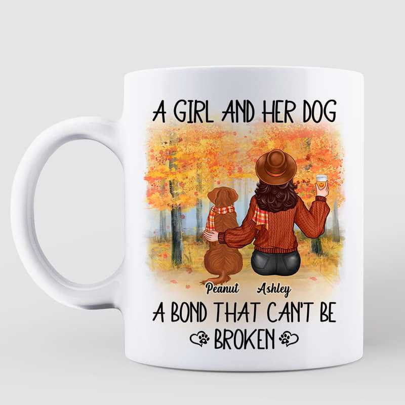 A Girl And Her Dog A Bond That Can't Be Broken Fall Season Personalized Mug