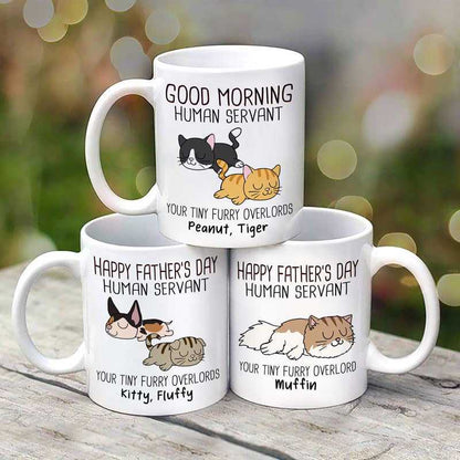 Good Morning Happy Father's Day Human Servant Sleeping Cats Personalized Mug