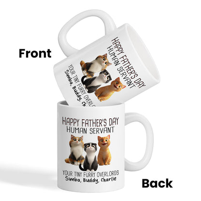 Happy Father's Day Human Servant Cartoon Funny Cats Personalized Mug, Gift For Cat Dad