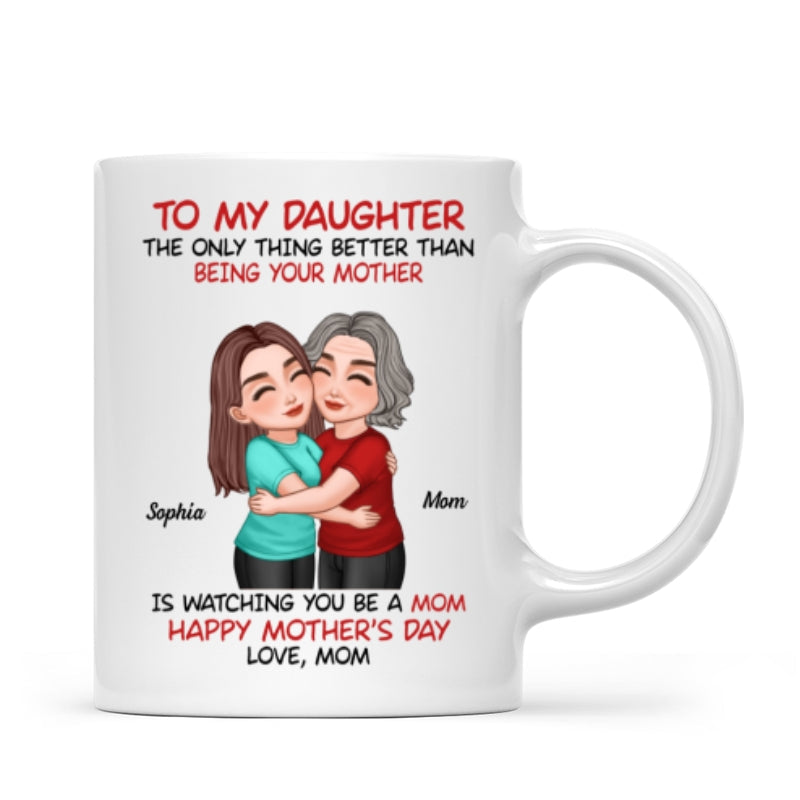 To My Daughter Happy Mother's Day Mom & Daughter Hugging Personalized Mug, Heartfelt 2025 Gift For Daughter
