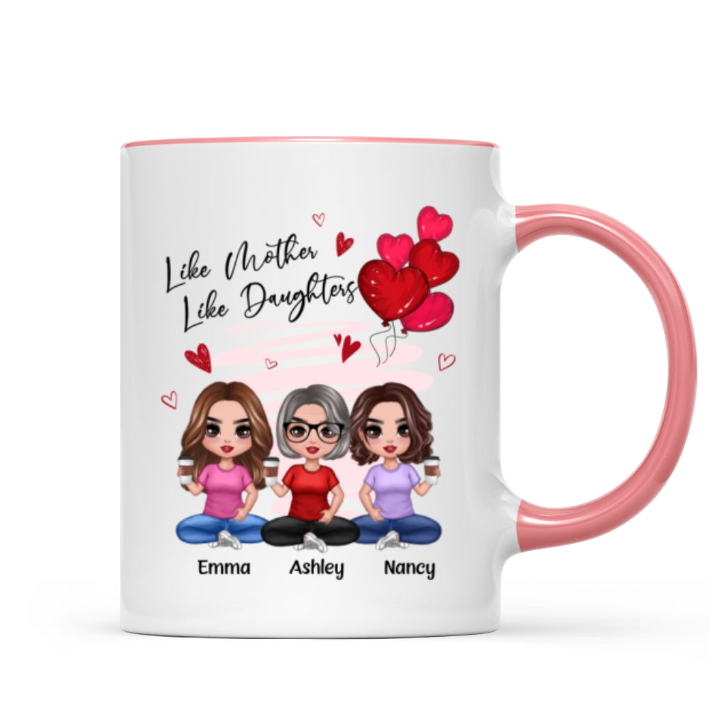 Red Hearts Like Mother Like Daughters Doll Mom And Daughters Sitting Gift For Mom Daughters Personalized Mug