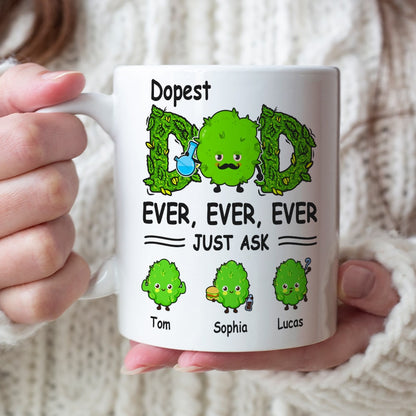 Dopest Dad Ever Just Ask Personalized Mug Gift For Dad