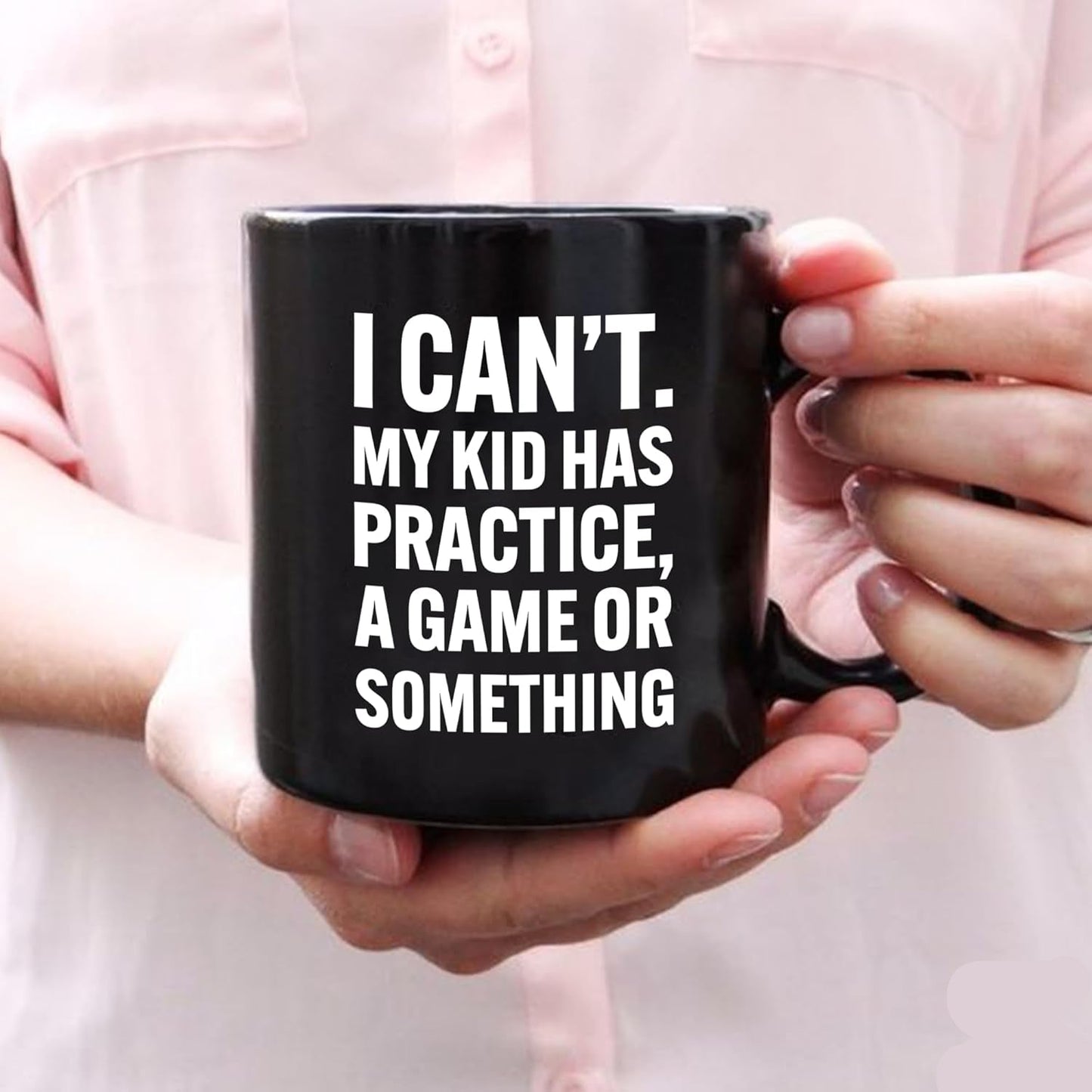 I Can't My Kid Has Practice Coffee Mug Funny Sports Mom Dad Gift for Parents